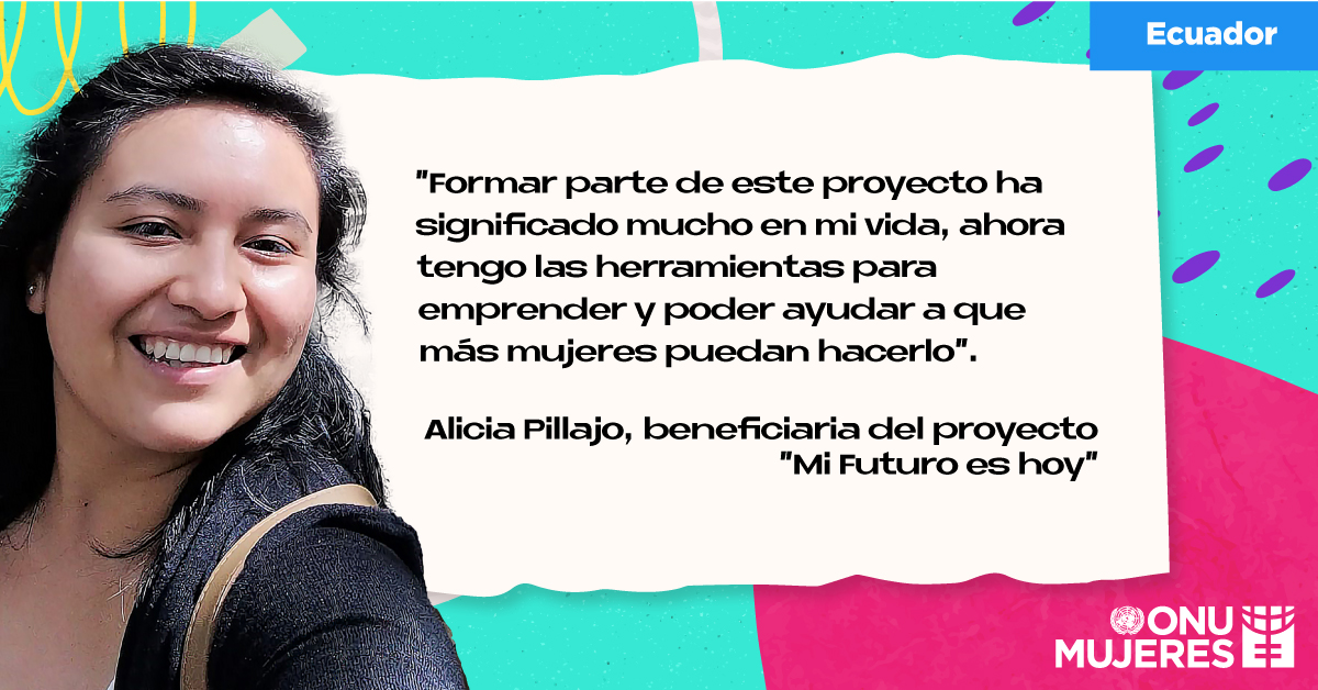 Alicia Pillajo, beneficiaria del Proyecto "Mi Futuro es hoy"
