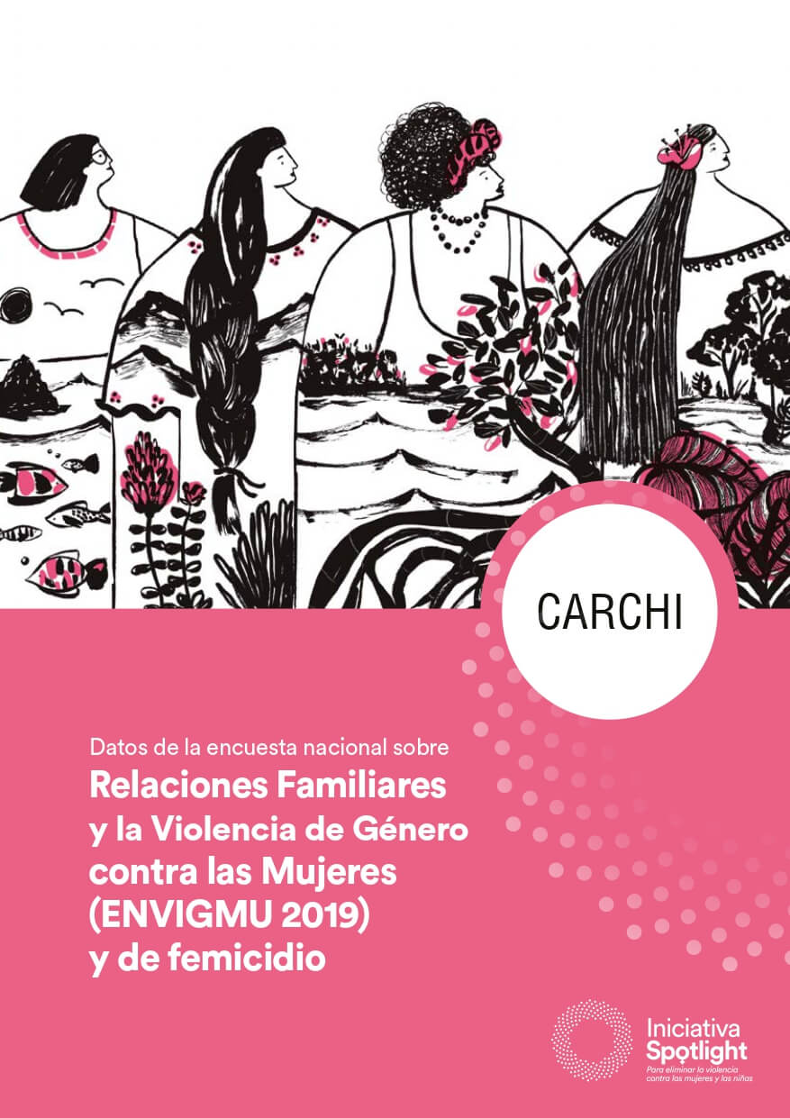 Carchi Datos de la encuesta nacional sobre Relaciones Familiares y la Violencia de Género contra las Mujeres (ENVIGMU 2019) y de femicidio