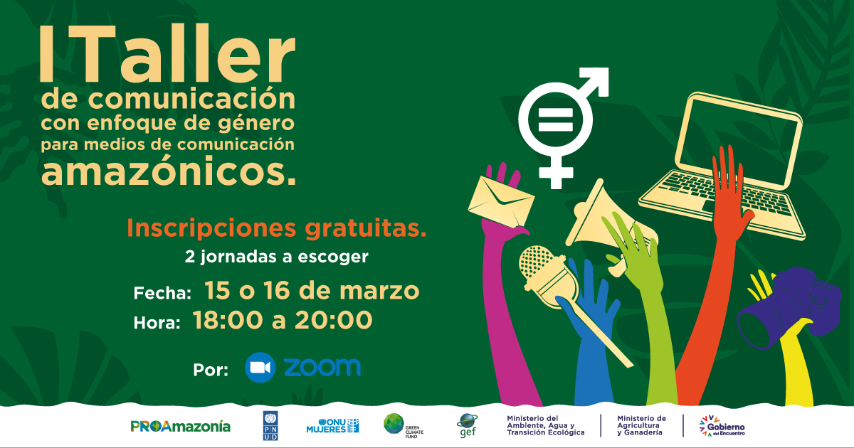 Proyecto ONU Mujeres-ProAmazonía realiza I Taller de comunicación con enfoque de género para medios amazónicos