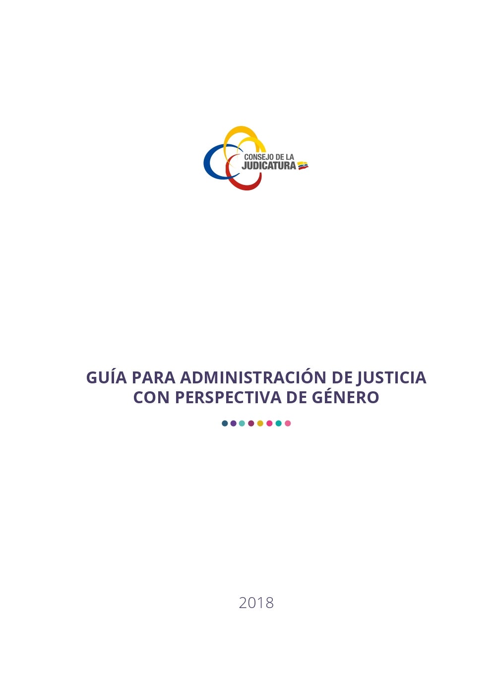 Guía para Administración de Justicia con Perspectiva de Género 