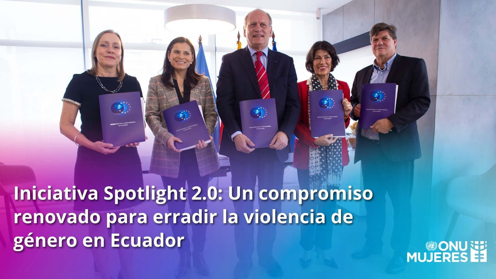 Iniciativa Spotlight 2.0: Un compromiso renovado para erradir la violencia de género en Ecuador