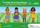 “Estrategia Nacional Agropecuaria para Mujeres Rurales ENAMR”